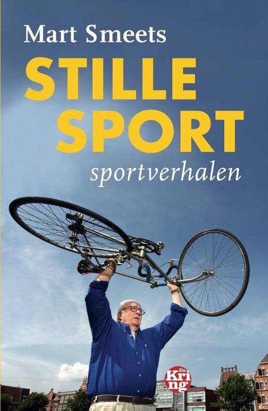 Mart Smeets; Stille sport sportverhalen