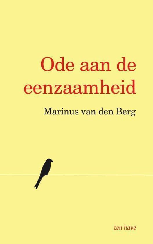 Marinus van den Berg; Ode aan de eenzaamheid