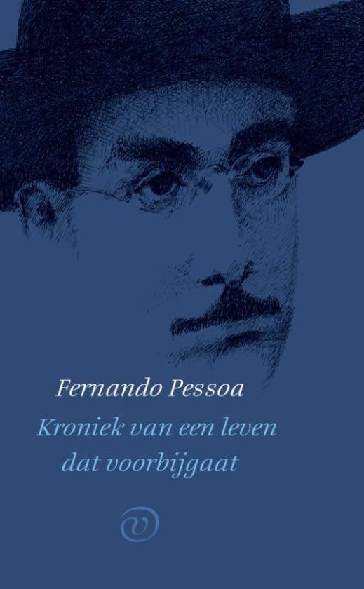 Fernando Pessoa; Kroniek van een leven dat voorbijgaat