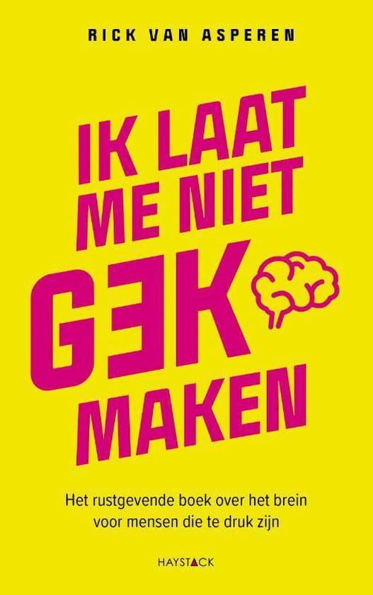 Rick van Asperen; Ik laat me niet gek maken