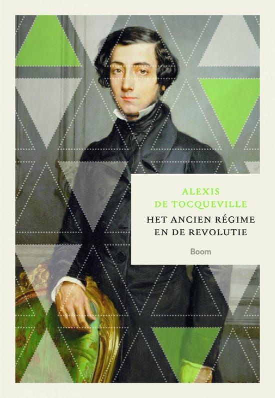 Alexis de Tocqueville; Het Ancien Régime en de Revolutie