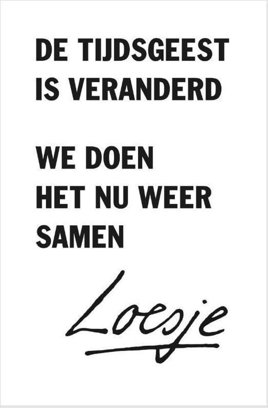 Loesje; De tijdsgeest is veranderd