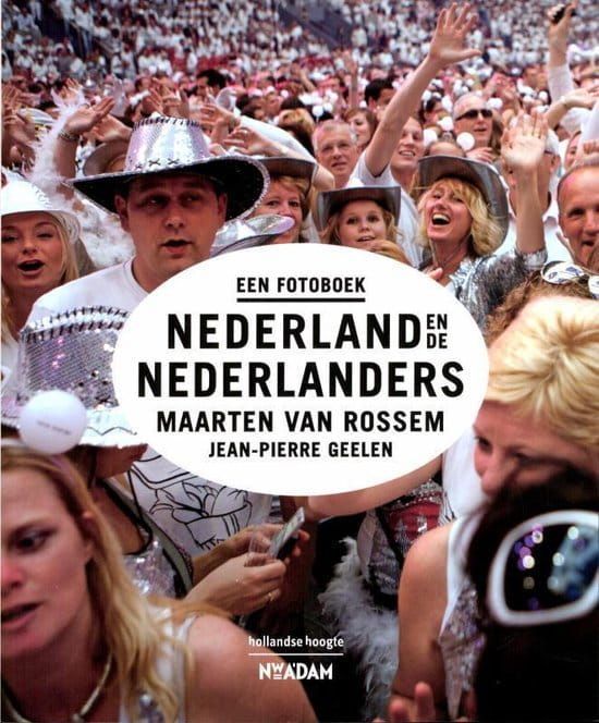 Maarten van Rossem; Nederland en de Nederlanders (Fotoboek)