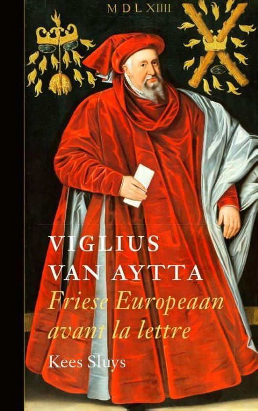 Kees Sluys; Viglius van Aytta