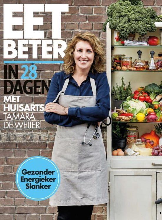 Tamara de Weijer; Eet beter in 28 dagen