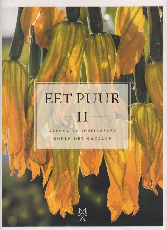 Madelon de Joode; Eet Puur II