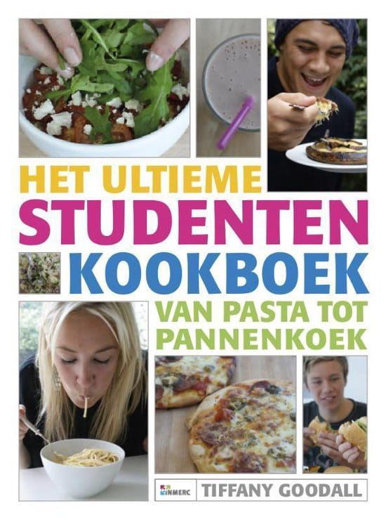 Tiffany Goodall; Het ultieme Studenten Kookboek