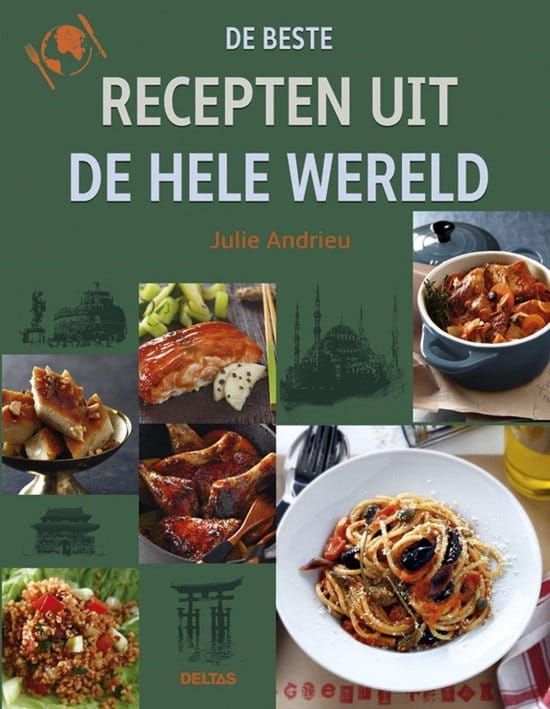 Julie Andrieu; Beste recepten uit de hele wereld