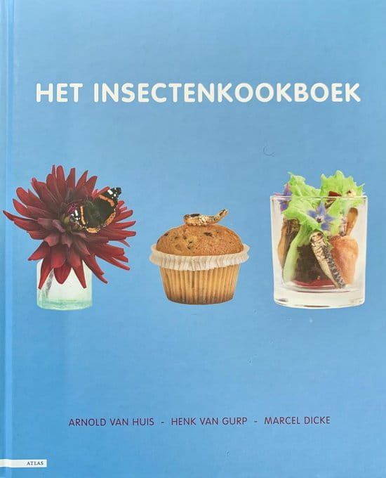 Arnold van Huis; Het Insectenkookboek