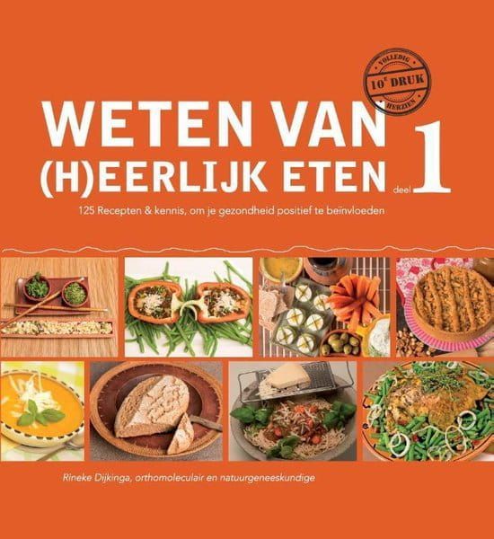 Rineke Dijkinga; Weten van (h)eerlijk eten  deel 1