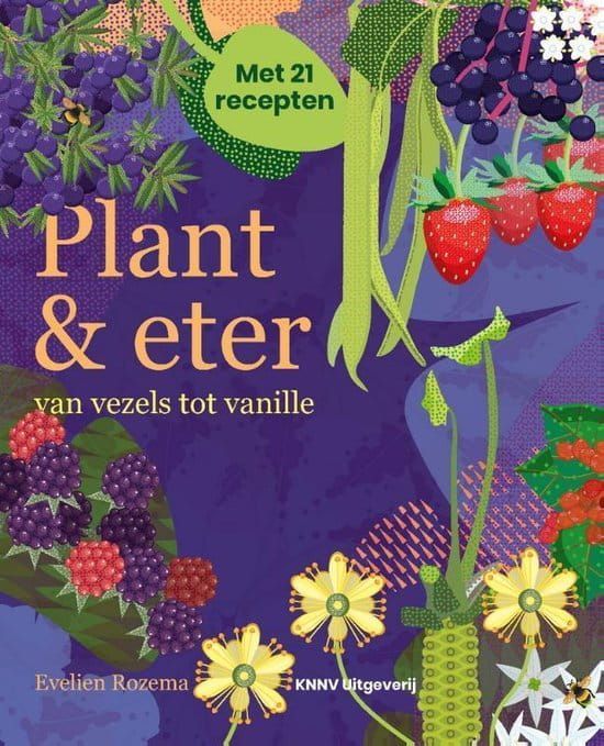 Evelien Rozema; Plant & eter