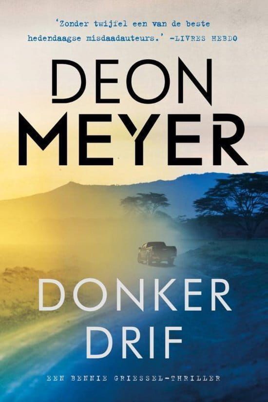 Deon Meyer; Donkerdrif