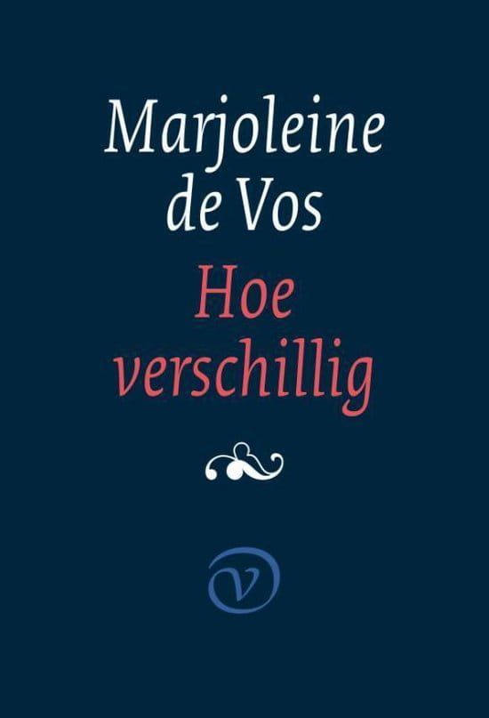 Marjoleine de Vos; Hoe verschillig