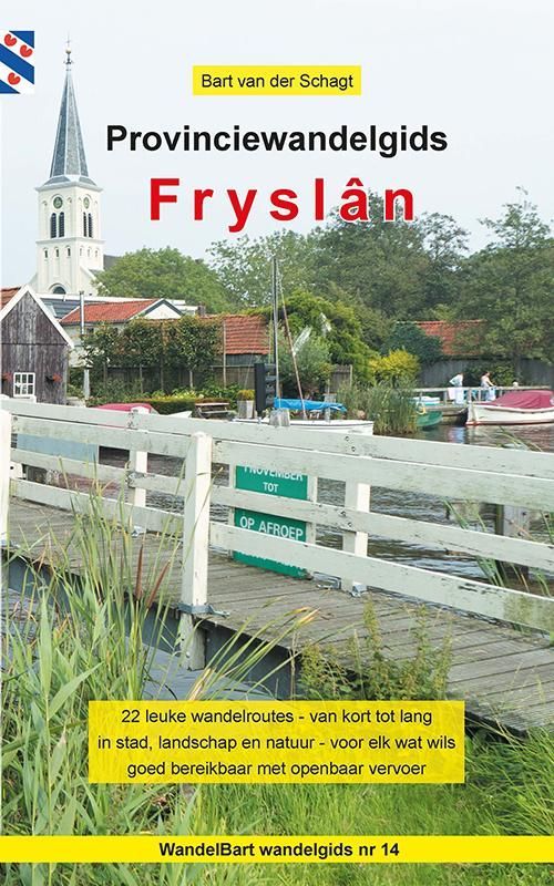 Bart van der Schagt; Provinciewandelgids Fryslân