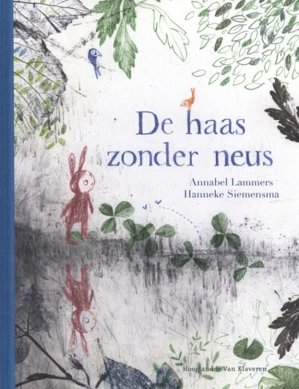 Annabel Lammers; De haas zonder neus