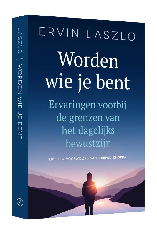 Ervin Laszlo; Worden wie je bent