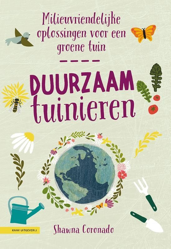 Shawna Coronado; Duurzaam tuinieren
