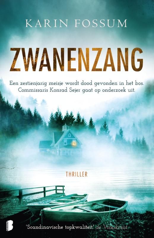Karin Fossum; Zwanenzang