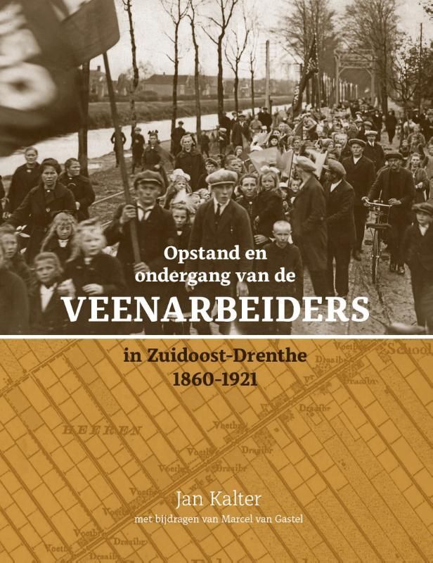 J.E. Kalter; Opstand en ondergang van de Veenarbeiders