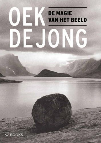 Oek de Jong; De magie van het beeld