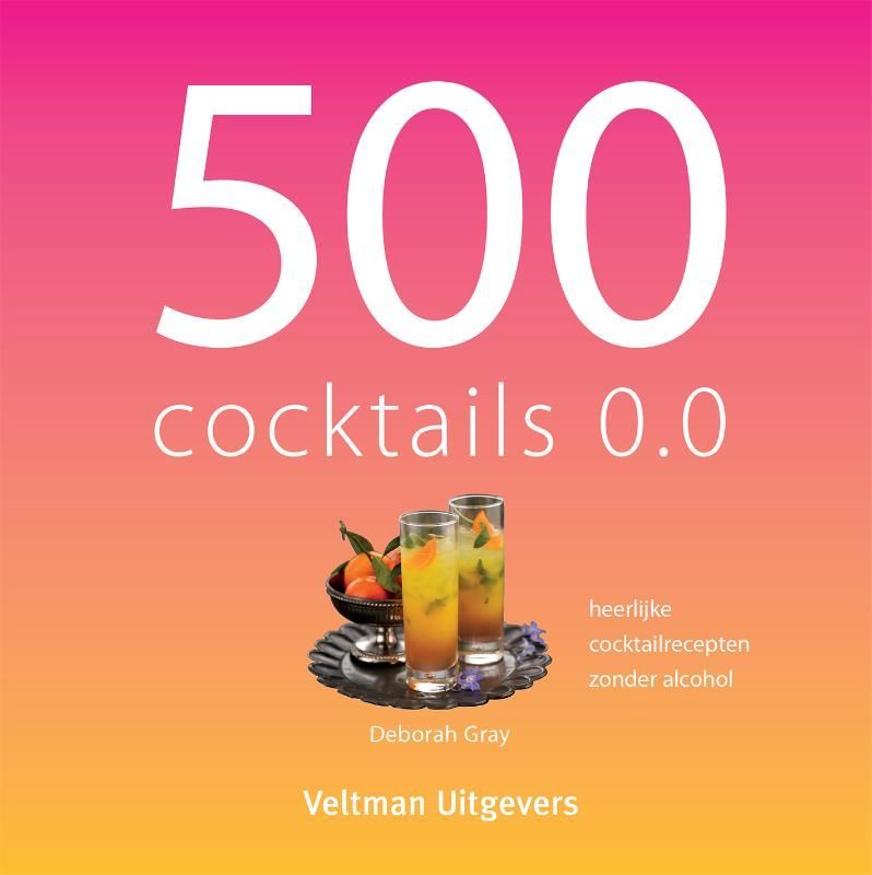 Deborah Gray; 500 cocktails 0.0