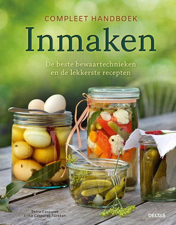 Petra Casparek; Compleet handboek Inmaken