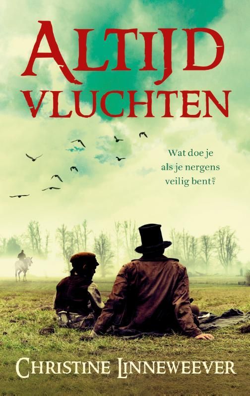 Christine Linneweever; Altijd vluchten