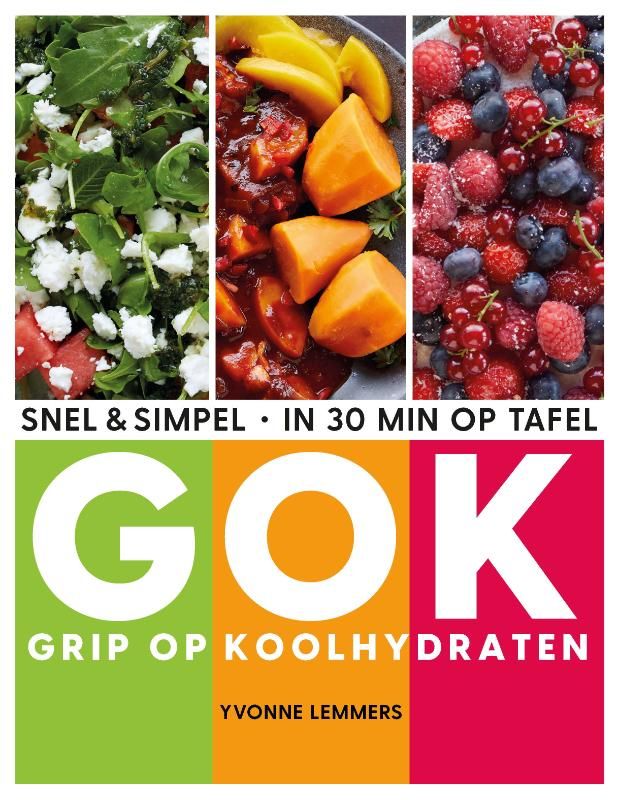 Yvonne Lemmers; Grip op Koolhydraten / snel &am