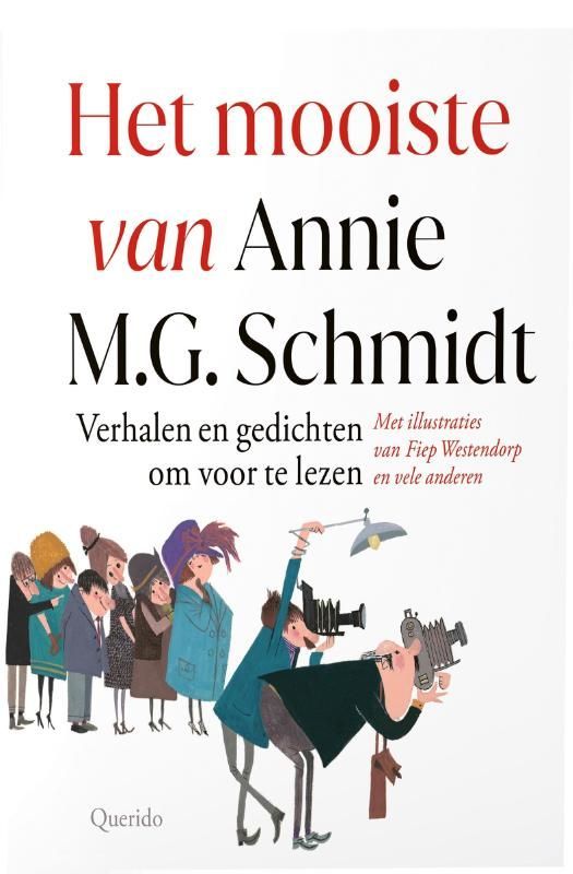 Annie M.G. Schmidt; Het mooiste van Annie M.G. Schmidt