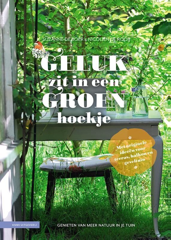 Suzanne de Boer; Geluk zit in een groen hoekje
