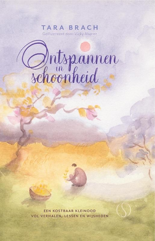 Tara Brach; Ontspannen in schoonheid