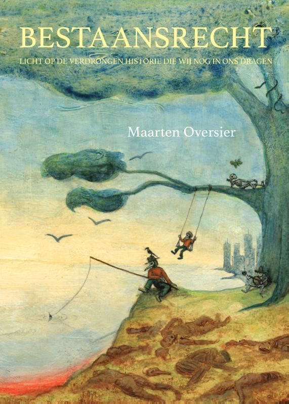 Maarten Oversier; Bestaansrecht