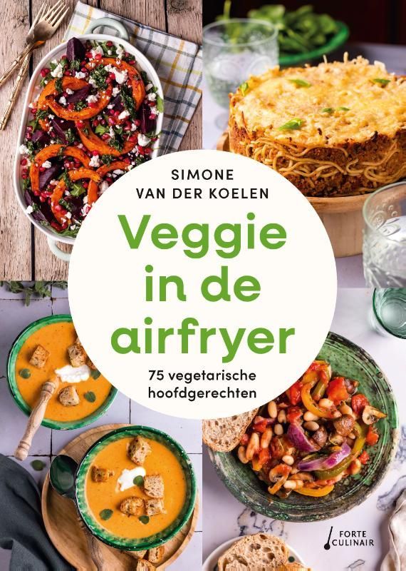 Simone van der Koelen; Veggie in de airfryer