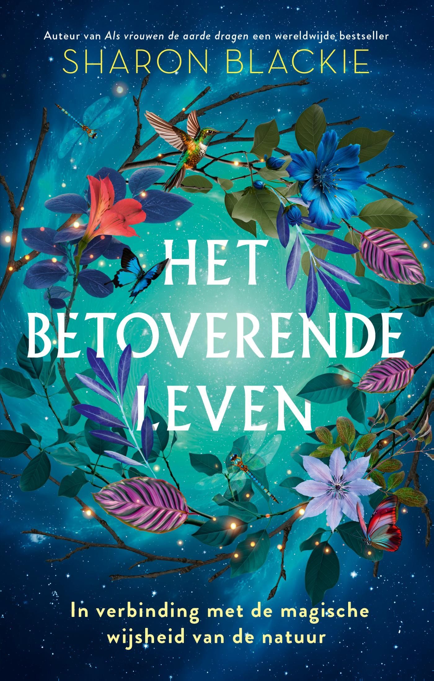 Sharon Blackie; Het betoverende leven