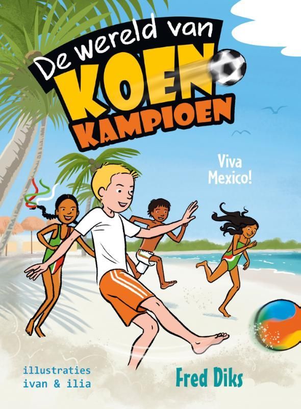 Fred Diks; Viva Mexico!