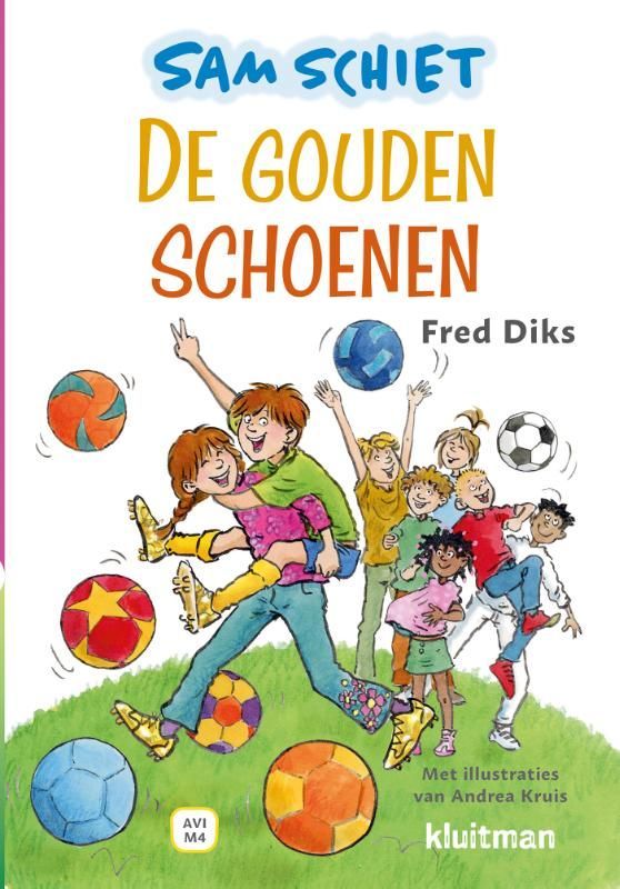 Fred Diks; Sam schiet. De gouden schoenen