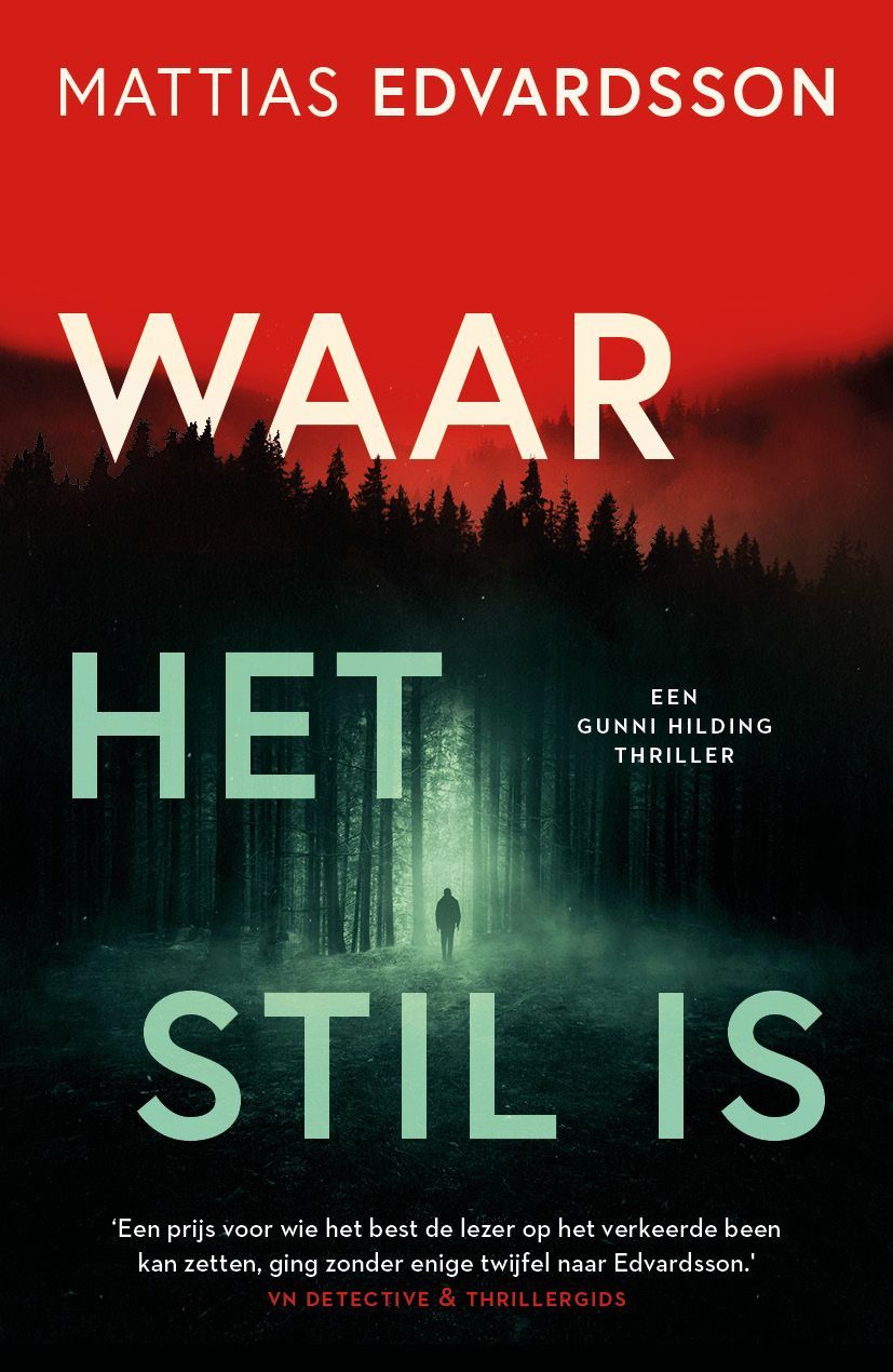 Mattias Edvardsson; Waar het stil is