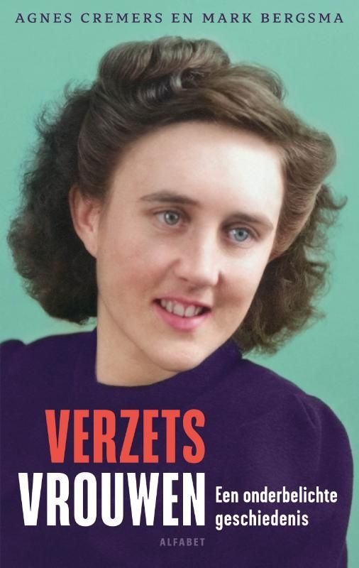 Agnes Cremers; Verzetsvrouwen