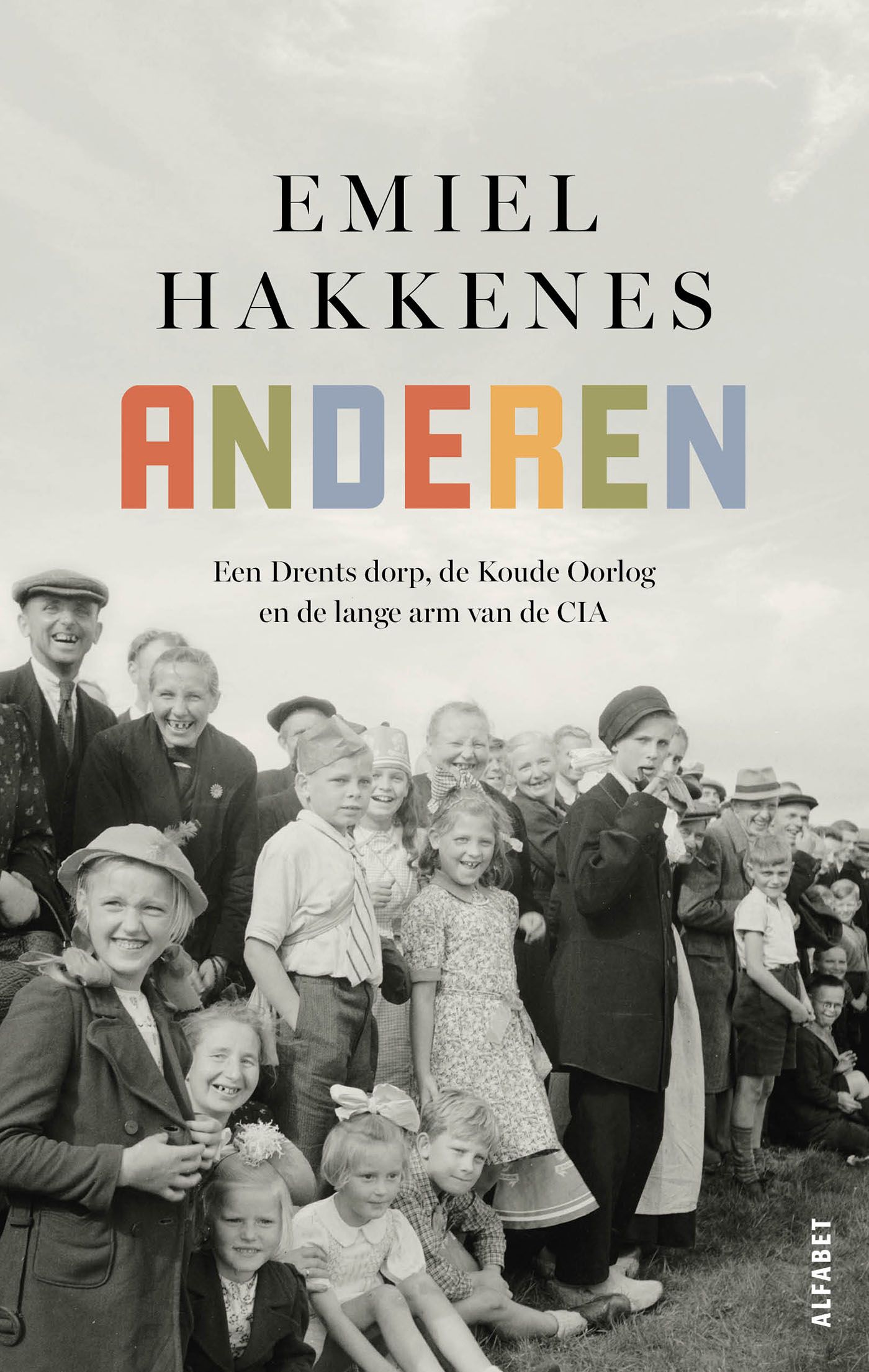 Emiel Hakkenes; Anderen