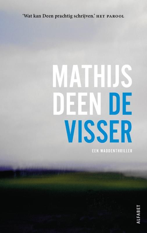 Mathijs Deen; De visser