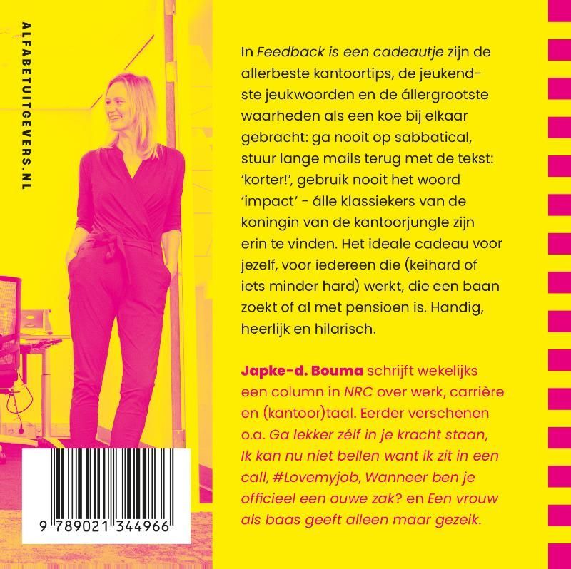 Japke-d. Bouma; Feedback is een cadeautje