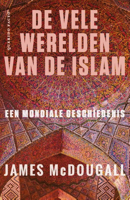 James McDougall; De vele werelden van de islam