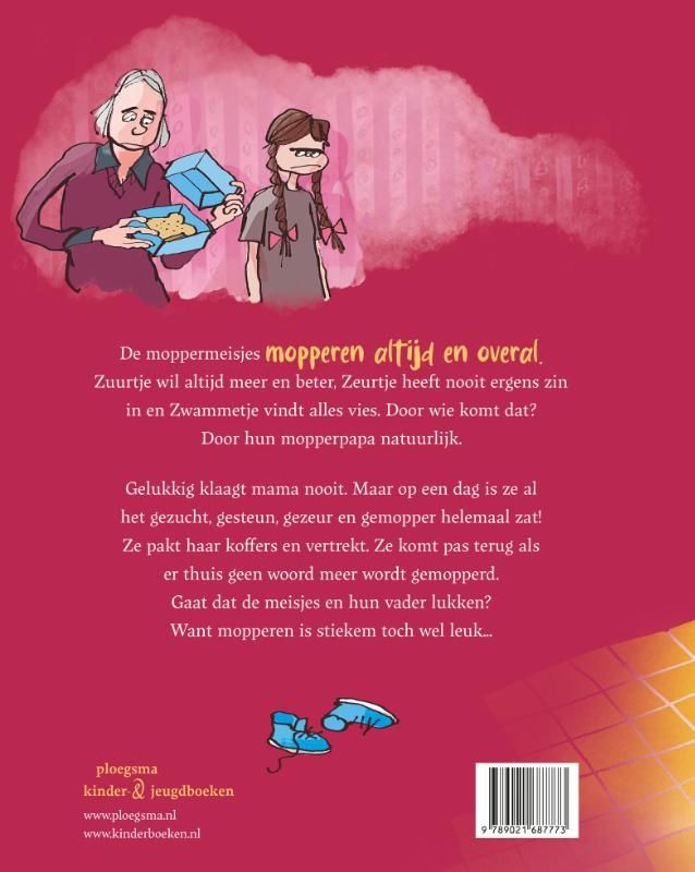 Marcel Van Roosmalen; De moppermeisjes (en hun mopperpapa)