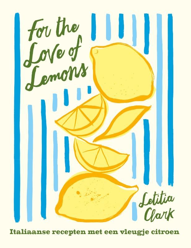 Letitia Clark; For the Love of Lemons