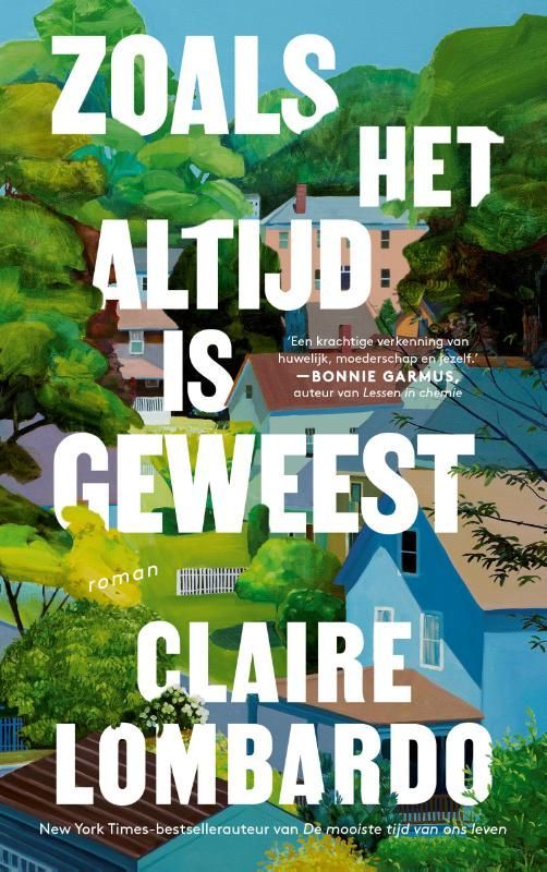 Claire Lombard; Zoals het altijd is geweest