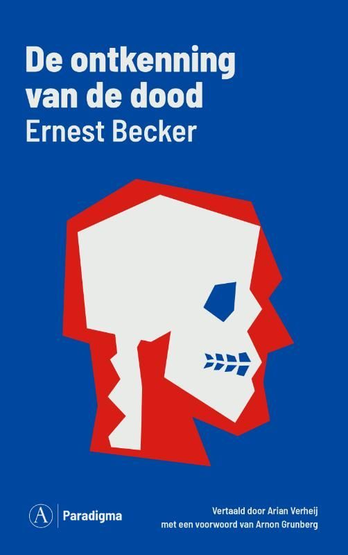 Ernest Becker; De ontkenning van de dood