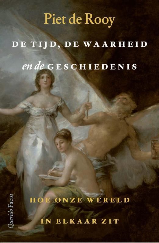 Piet de Rooy; De tijd, de waarheid en de geschiedenis