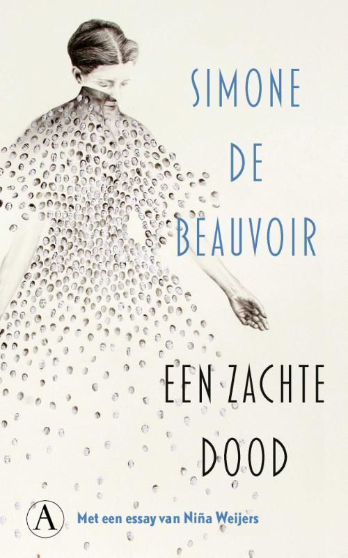 Simone de Beauvoir; Een zachte dood