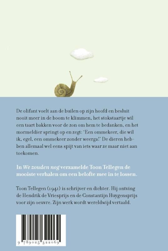 Toon Tellegen; We zouden nog