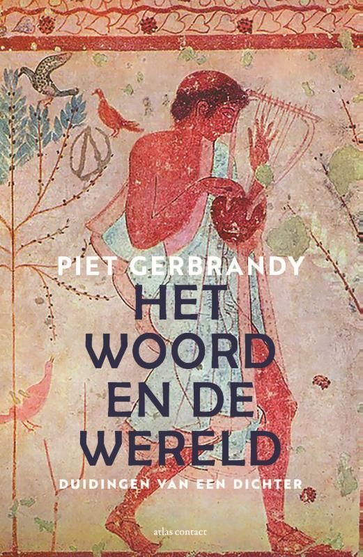 Piet Gerbrandy; Het woord en de wereld